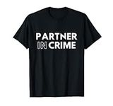 Partner in Crime Women's Men's & Ki