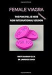 Female Viagra: The Pink Pill is Her
