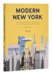 Modern New York: The Illustrated Story of Architecture in the Five Boroughs from 1920 to Present