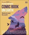 The Most Important Comic Book on Earth: Stories to Save the World