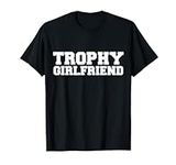Trophy Girlfriend Valentine's Day L
