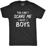 Mens You Can't Scare Me I Have Two Boys Tshirt Funny Parenting Fathers Day Tee Mens Funny T Shirts Dad Joke T Shirt for Men Funny Sarcastic T Shirt Novelty Black - L