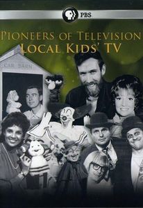 Pioneers of Television: Local Kids' TV
