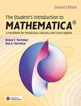 The Student's Introduction to MATHEMATICA ®: A Handbook for Precalculus, Calculus, and Linear Algebra