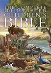 The Complete Illustrated Children's Bible