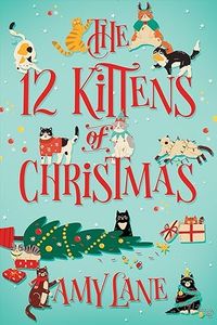 The 12 Kittens of Christmas