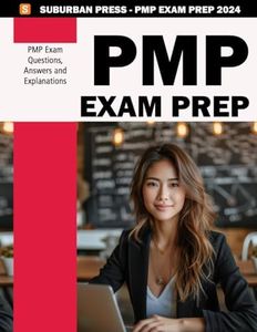 PMP Exam Prep - Project Management Practice Questions for the PMP Exam - PMP Certification Study Guide