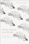 Death, Ritual and Belief: The Rhetoric of Funerary Rites