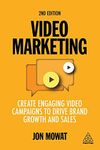 Video Marketing: Create Engaging Vi