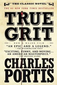 True Grit: A Novel