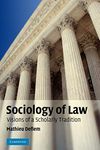 Sociology of Law: Visions of a Scholarly Tradition