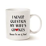 This Valentine's Day Funny Quote Husband Coffee Mug Christmas Gifts, One of My Wife's Choices Funny Cup for Hubby White 11 Oz