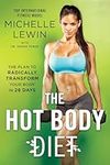 The Hot Body Diet: The Plan to Radi