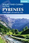 Walks and Climbs in the Pyrenees: Walks, climbs and multi-day treks (Cicerone Walking Guides)