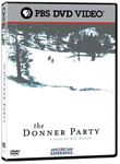 American Experience: The Donner Party