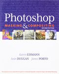 Photoshop Masking & Compositing (2nd Edition)