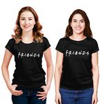 Hangout Hub Women's Round Neck T-shirt FRIENDS (Black;Women M (36), Women XL (40) ;) Pack of 2 T shirts