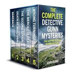 THE COMPLETE DETECTIVE GUNN MYSTERIES five gripping Scottish murder mysteries (Gripping Scottish Crime Mystery Box Sets)