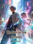 The Son-in-law Ascends: Urban Fantasy Romance/Family Life Book 1