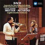 Bach: Concerto for Two Violins in D minor, Violin Concertos in A Minor & E Major