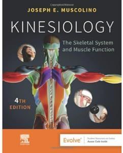 Kinesiology: The Skeletal System and Muscle Function