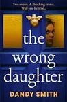 The Wrong Daughter: An absolutely a