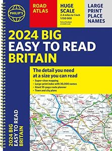 Philip's Big Easy to Read Britain Road Atlas: (Spiral A3)