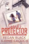 Sarah's Protector (Never Too Late For Love Romantic Suspense Collection 2)