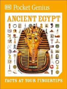 Pocket Genius: Ancient Egypt: Facts at Your Fingertips