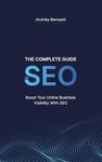 The Complete SEO Guide: Boost Your 