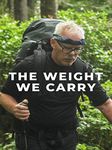 The Weight We Carry