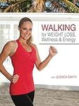 Walking for Weight Loss, Wellness a