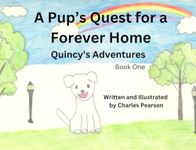 A Pup's Quest for a Forever Home