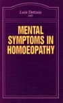 Mental Symptoms in Homoeopathy: v. 14 (Beaconsfield Homoeopathic Library)