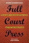 Full Court Press: How Pat Summitt, A High School Basketball Player, and a Legal Team Changed the Game