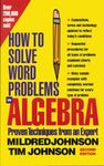 How to Solve Word Problems in Algebra, 2nd Edition (How to Solve Word Problems Series)