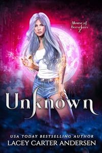 Unknown: A Paranormal Reverse Harem (House of Berserkers)