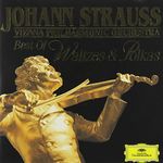 Johann Strauss: Best of Waltzes and Polkas