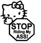 Hello Kitty, Stop Riding,Vinyl Decal,Sticker for Cars,Windows,Laptops and More