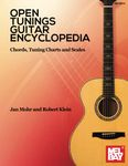 Open Tunings Guitar Encyclopedia: Chords, Tuning Charts and Scales