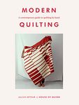 Modern Quilting: A Contemporary Guide to Quilting by Hand