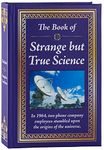 The Book of Strange but True Science