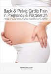 Back & Pelvic Girdle Pain in Pregnancy & Postpartum: Find relief using the Pelvic Girdle Musculoskeletal Method