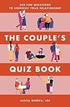 The Couple's Quiz Book: 350 Fun Que