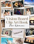 Vision Board Clip Art Book For Women