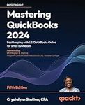 Mastering QuickBooks 2024 - Fifth E