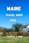 Maine Travel Guide 2024: Maine Trav