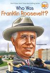 Who Was Franklin Roosevelt? (Who Was?)