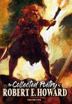 The Collected Poetry of Robert E. Howard, Volume 2 (1)