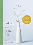 Making Space, Clutter Free: The Las